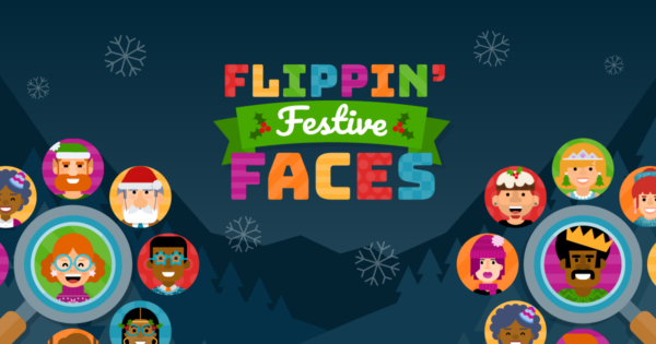 Flippin’ Festive Faces