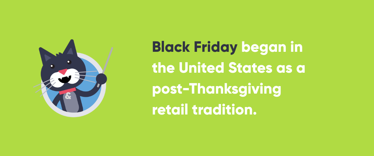 Text Illustration Explaining Origin of Black Friday